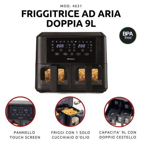 Ariete 4631 Friggitrice ad aria Doppia 9L, 2400W, Capacità totale 9L, 11 programmi, Multifunzione, Fino a 3,6 kg di fritto Temperatura fino a 200°C, Doppio cestello, Nero
